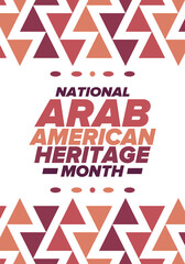 Native Arab American Heritage Month in April. Arab American culture. Celebrate annual in United States. Tradition arabian pattern. Poster, card, banner and background. Vector ornament, illustration
