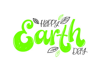 Happy Earth day - 22th of April - cute hand drawn doodle lettering postcard. 