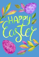 Hand Drawing Watercolor Easter Greeting Card. Happy Easter Lettering with colorful Easter Eggs and flowers isolated on blue background. Use for poster, flyers, design