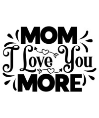 Mothers Day SVG Bundle, mom life svg, Mother's Day, mama svg, Mommy and Me svg, mum svg, Silhouette, Cut Files for Cricut