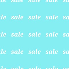 Sale. Illustration with the inscription - Sale. Repeating seamless pattern. Background for scrapbooking, albums, advertising, printing, websites, mobile screensavers, bloggers.