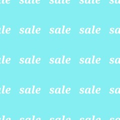 Sale. Illustration with the inscription - Sale. Repeating seamless pattern. Background for scrapbooking, albums, advertising, printing, websites, mobile screensavers, bloggers.