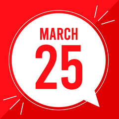 A vector illustration with text: March 25 st day.