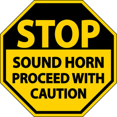 Sound Horn Proceed with Caution Sign On White Background