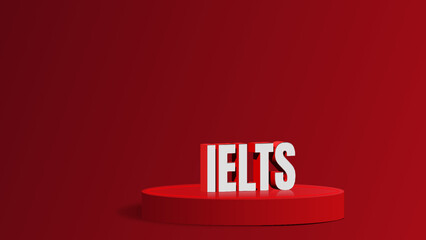 IELTS testing exam concept 3d illustration.
IELTS on red background