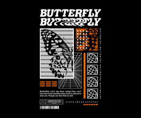 Futuristic illustration of butterfly t shirt design, vector graphic, typographic poster or tshirts street wear and Urban style	
