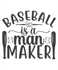 Vector engraved style illustration for posters, decoration, t-shirt design. Hand drawn sketch of baseball ball and bat with motivational typography on white background. Baseball is a man maker.