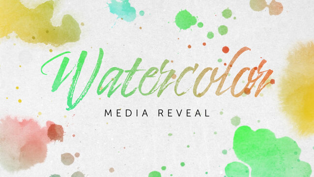 Watercolor Media and Text Reveal