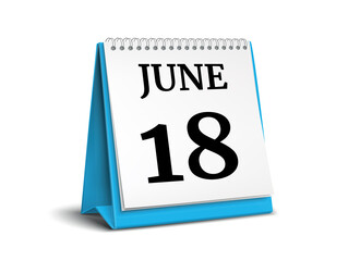 Calendar on white background. 18 June. 3D illustration.
