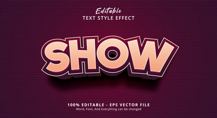 Show Text Style Effect, Editable Text Effect