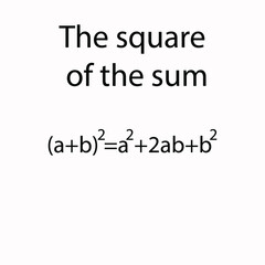 Mathematical formula. Reduced multiplication formula, square of the sum.