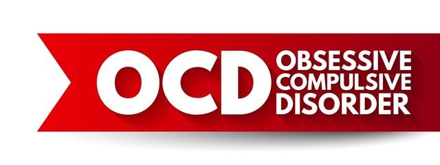 OCD Obsessive Compulsive Disorder - mental and behavioral disorder in which an individual has intrusive thoughts and feels the need to perform certain routines repeatedly, acronym text concept 