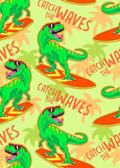 Catch the wave text. Cool tyrannosaur rides a surfboard. Vector seamless pattern