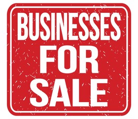 BUSINESSES FOR SALE, text written on red stamp sign