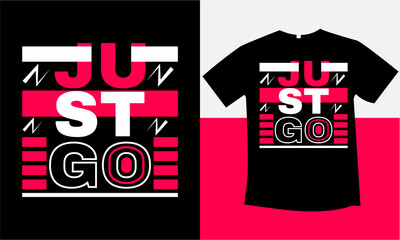 just go typography t-shirt design 