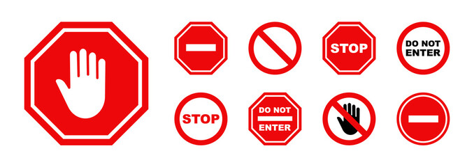 Stop sign set. Traffic stop icons. Prohibition sign collection. Do not enter. Warning and attention signs. Dangerous signs. Vector illustration.
