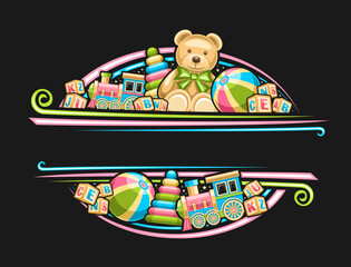 Obraz premium Vector border for Kid Toys with copyspace for advertising text, decorative sign board with illustration of different toys, cute soft teddybear with bow tie, kids cubes with letters and cartoon stack