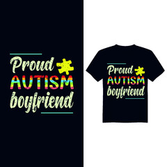 Fototapeta premium Autism Awareness Day T-Shirt Design , T-shirt Design World Autism Awareness Day, Vector graphic, typography t shirt, t shirt design for Autism t shirt lover
