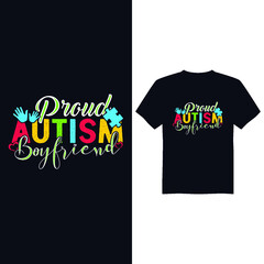 Autism Awareness Day T-Shirt Design , T-shirt Design World Autism Awareness Day, Vector graphic, typography t shirt, t shirt design for Autism t shirt lover