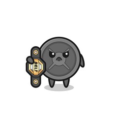 barbell plate mascot character as a MMA fighter with the champion belt