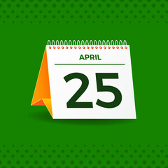 White and yellow calendar on green background. April 25th. Vector. 3D illustration.