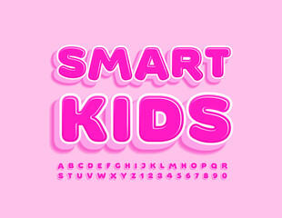 Vector creative Emblem Smart Kids. Cute Pink 3D Font. Modern Alphabet Letters and Numbers set