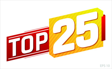 Top 25 word on red and yellow ribbon. Vector illustration.