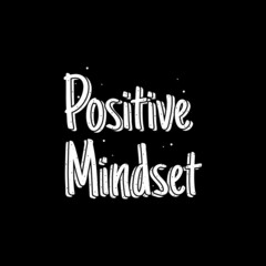 Obraz premium Lettering quote positive mindset design