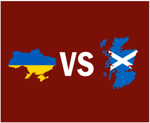 Ukraine And Scotland Flags Map European football Vector Design European Countries Football Teams Illustration