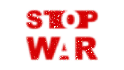 Stop the war. Abstract grunge text using negative space.