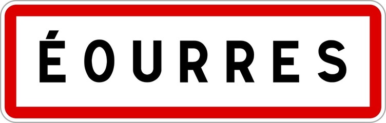 Panneau entrée ville agglomération Éourres / Town entrance sign Éourres