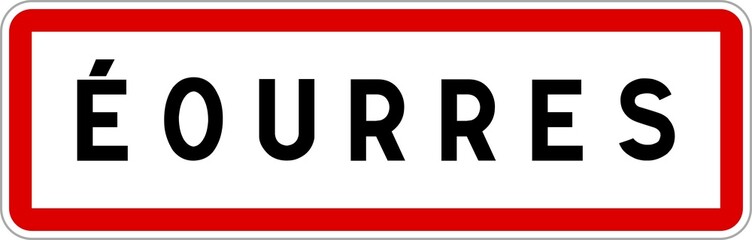 Panneau entrée ville agglomération Éourres / Town entrance sign Éourres
