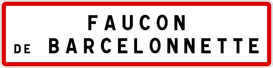 Panneau entrée ville agglomération Faucon-de-Barcelonnette / Town entrance sign Faucon-de-Barcelonnette
