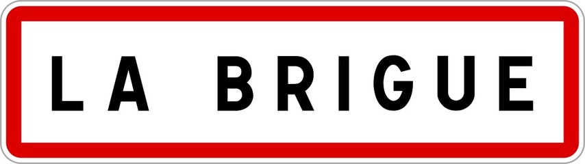 Panneau entrée ville agglomération La Brigue / Town entrance sign La Brigue