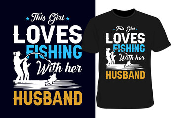 This girl loves t-shirt design, Fishing t-shirt, Fishing t-shirt design