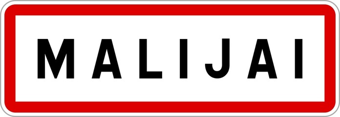 Panneau entrée ville agglomération Malijai / Town entrance sign Malijai