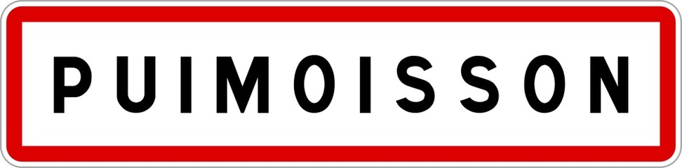 Panneau entrée ville agglomération Puimoisson / Town entrance sign Puimoisson