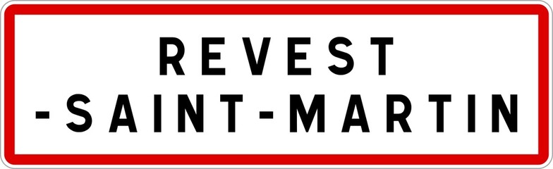 Panneau entrée ville agglomération Revest-Saint-Martin / Town entrance sign Revest-Saint-Martin