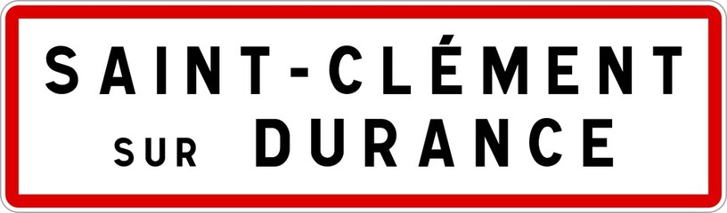 Panneau entrée ville agglomération Saint-Clément-sur-Durance / Town entrance sign Saint-Clément-sur-Durance