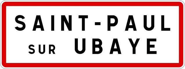 Panneau entrée ville agglomération Saint-Paul-sur-Ubaye / Town entrance sign Saint-Paul-sur-Ubaye