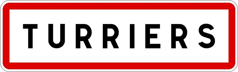 Panneau entrée ville agglomération Turriers / Town entrance sign Turriers