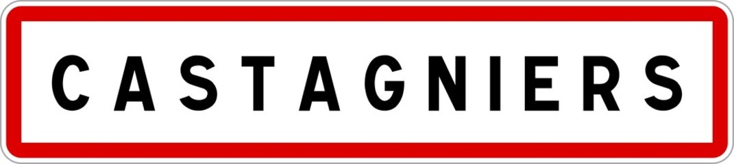 Panneau entrée ville agglomération Castagniers / Town entrance sign Castagniers