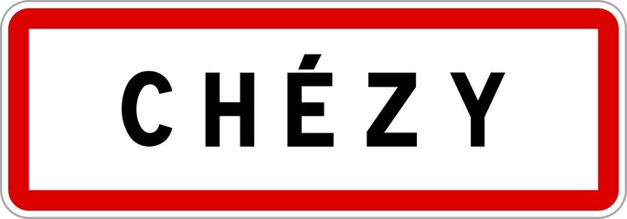 Panneau entrée ville agglomération Chézy / Town entrance sign Chézy