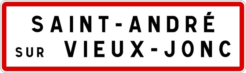 Panneau entrée ville agglomération Saint-André-sur-Vieux-Jonc / Town entrance sign Saint-André-sur-Vieux-Jonc