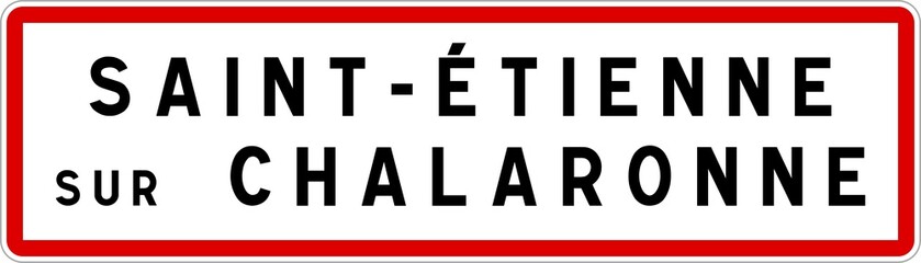 Panneau entrée ville agglomération Saint-Étienne-sur-Chalaronne / Town entrance sign Saint-Étienne-sur-Chalaronne