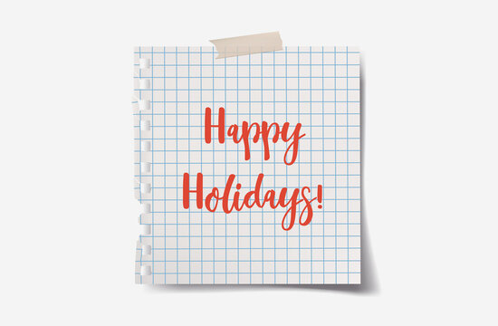 Happy holidays red hand lettering on paper. To christmas and new year celebration