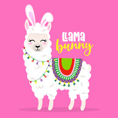Llama Bunny - funny vector quotes and llama drawing. Lettering poster or t-shirt textile graphic design. Amazing llama character illustration on isolated pink background. Happy Valentine's Day.