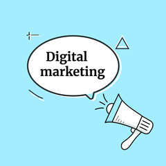 Digital marketing speech bubble. Loudspeaker. Banner for business, marketing and advertising. Vector illustration.