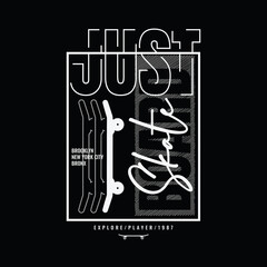 Skateboard vector illustration and typography, perfect for t-shirts, hoodies, prints etc.