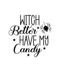 Halloween SVG Bundle, Halloween Vector, Witch Svg, Ghost Svg, Witch Shirt SVG, Sarcastic SVG, Funny Mom Svg, Cut Files for Cricut,Silhouette